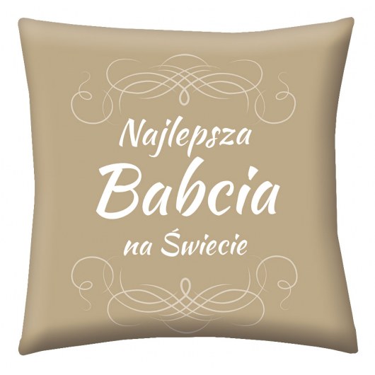 PODUSZKA DEKORACYJNA PREZENT NA DZIEŃ BABCI 40 X 40 CM
