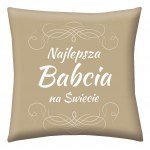 PODUSZKA DEKORACYJNA PREZENT NA DZIEŃ BABCI 40 X 40 CM